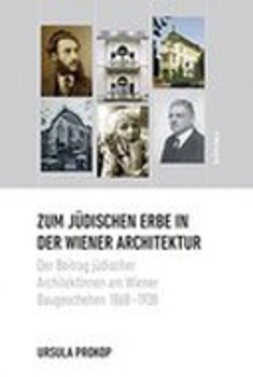 Zum jüdischen Erbe in der Wiener Architektur