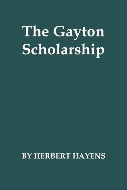 The Gayton Scholarship A School Story