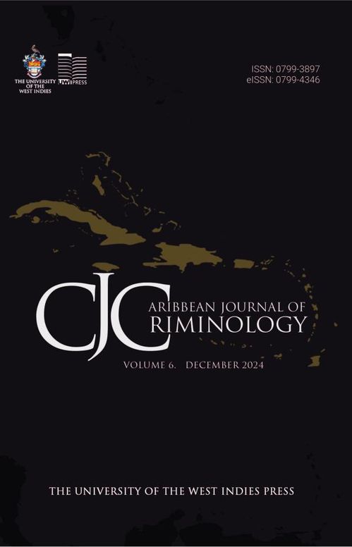 Caribbean Journal of Criminology Volume 6