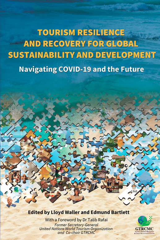 Tourism Resilience and Recovery for Global Sustainability and Development: Navigating COVID-19 and the Future
