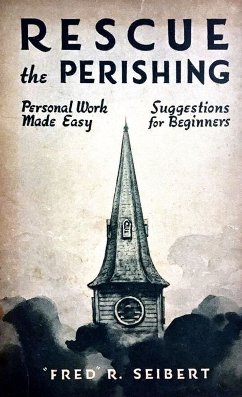 Rescue the Perishing: Personal Work Made Easy