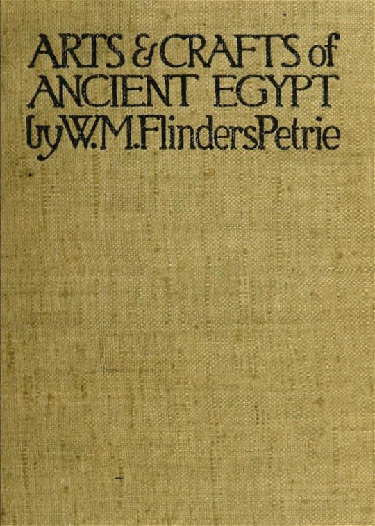 The Arts and Crafts of Ancient Egypt