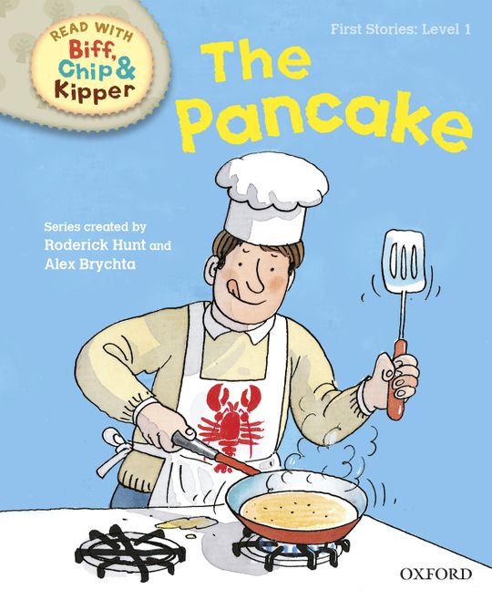 Read with Biff, Chip and Kipper First Stories: Level 1: The Pancake