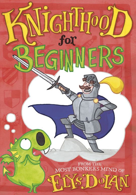 Knighthood for Beginners