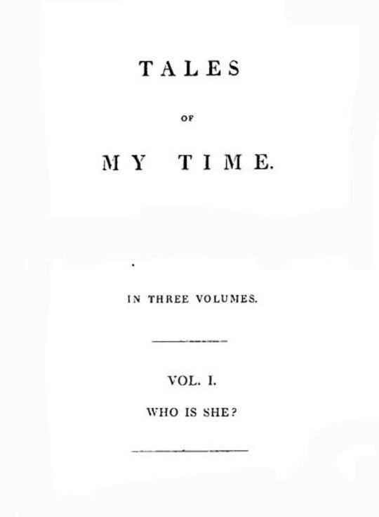 Tales of My Time, Vol. 1 (of 3)