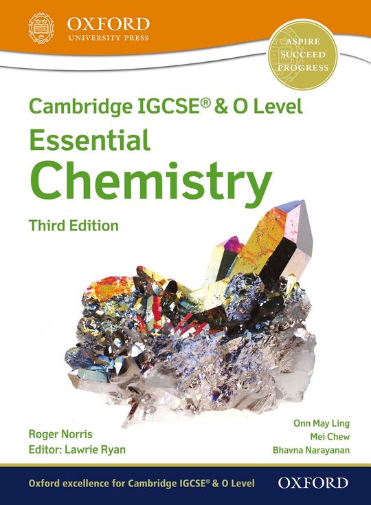 Cambridge IGCSEÂ® & O Level Essential Chemistry: Student Book Third Edition