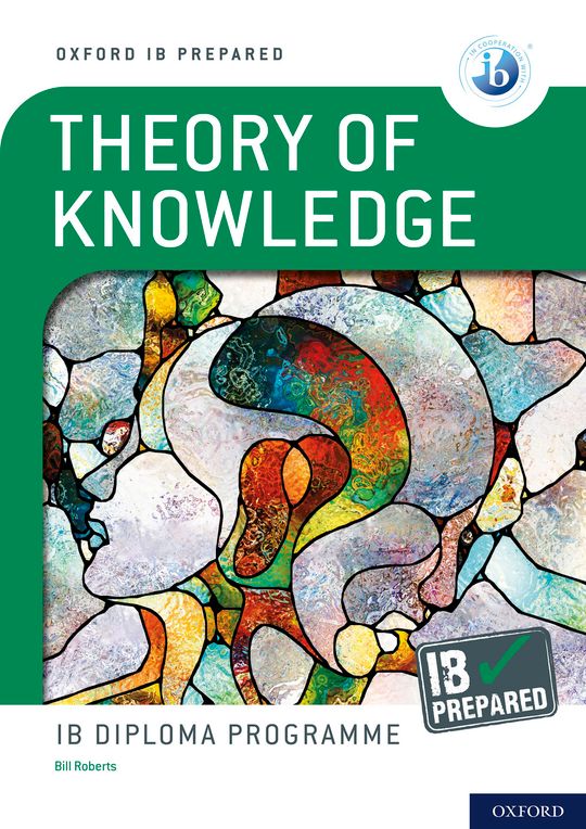 Oxford IB Diploma Programme: IB Prepared: Theory of Knowledge eBook