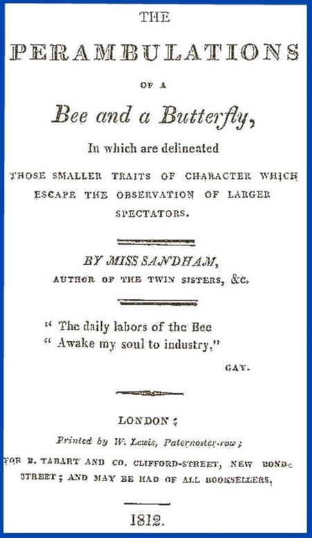 The Perambulations of a Bee and a Butterfly, In which are delineated those smaller traits of character which escape the observation of larger spectators.