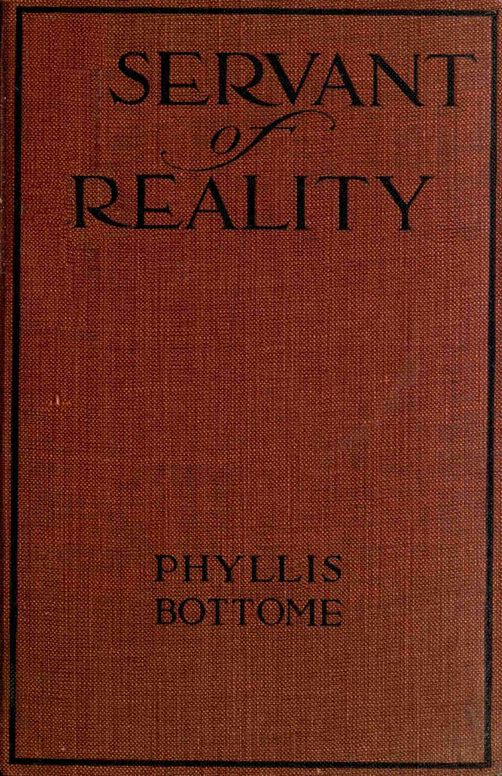 A servant of reality