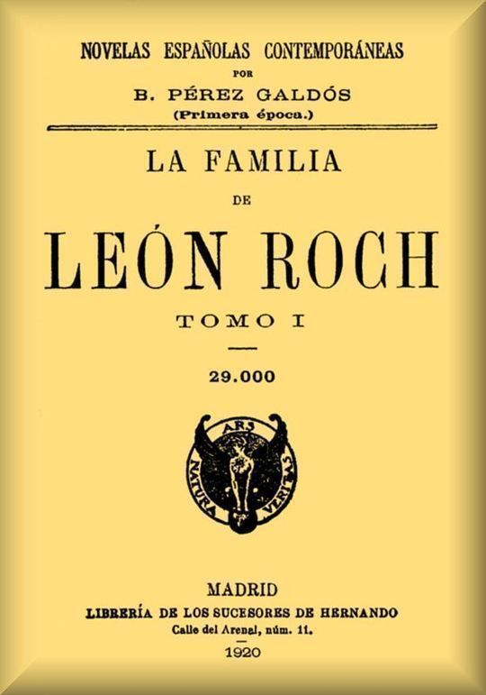 La familia de León Roch Tomo 1