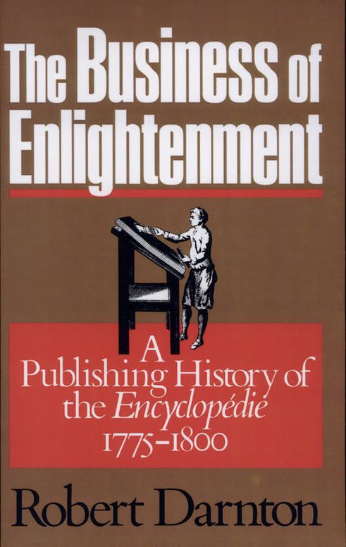￼The Business of Enlightenment: A publishing history of the Encyclopédie 1775-1800