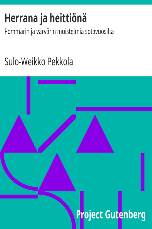 Herrana ja heittiönä