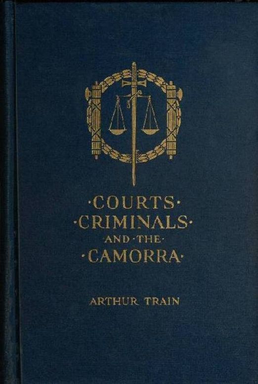 Courts, Criminals and the Camorra