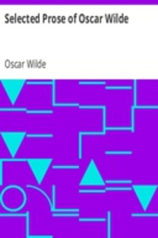 Selected Prose of Oscar Wilde