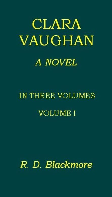 Clara Vaughan, Volume I (of III)