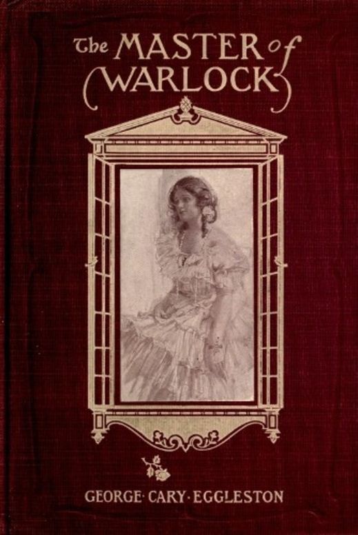 The Master of Warlock: A Virginia War Story