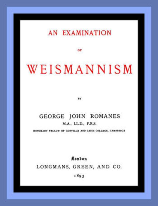 An Examination of Weismannism