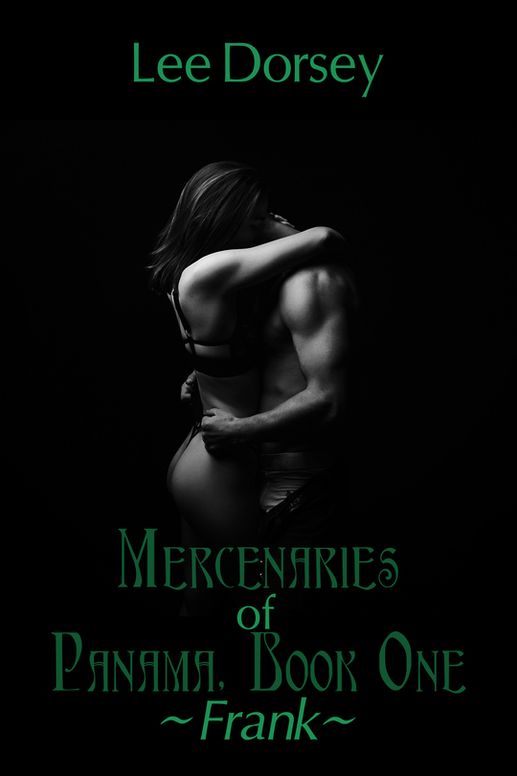 Mercenaries of Panama, Books One: Frank