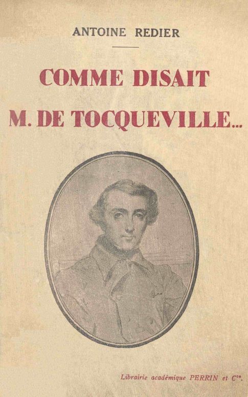 Comme disait Monsieur de Tocqueville...