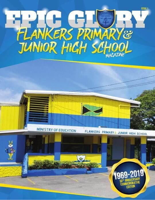 EPIC GLORY - Flankers Primary &  Junior High School Magazine