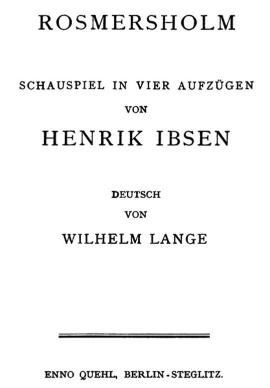 Rosmersholm: Schauspiel in vier Aufzügen