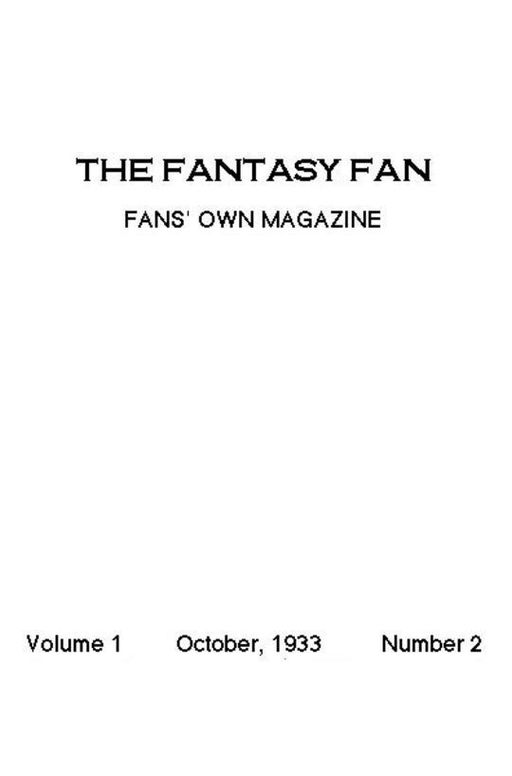 The Fantasy Fan, October 1933 The Fan's Own Magazine