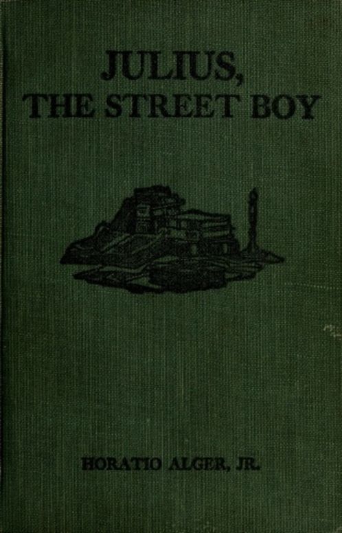 Julius, The Street Boy
or Out West