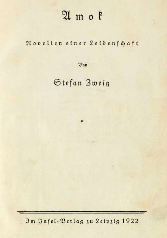 Amok
Novellen einer Leidenschaft