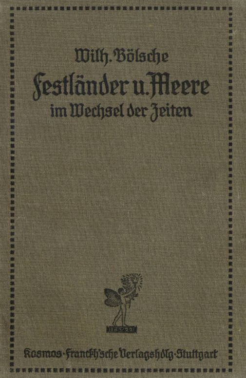 Festländer und Meere im Wechsel der Zeiten