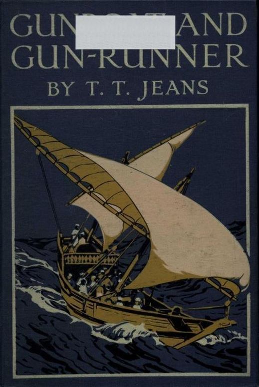 Gunboat and Gun-runner A Tale of the Persian Gulf