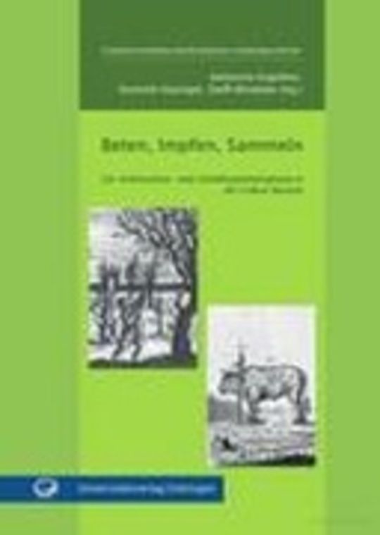 Beten, Impfen, Sammeln