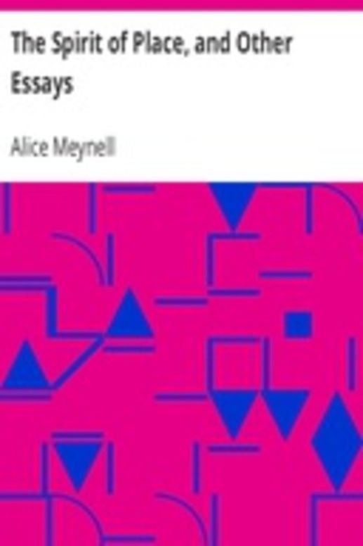 The Spirit of Place, and Other Essays