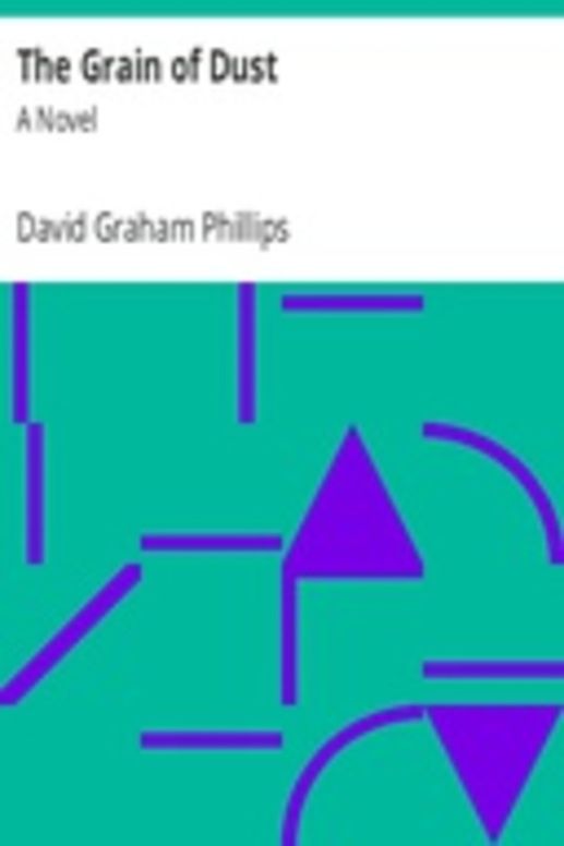 The Grain of Dust: A Novel