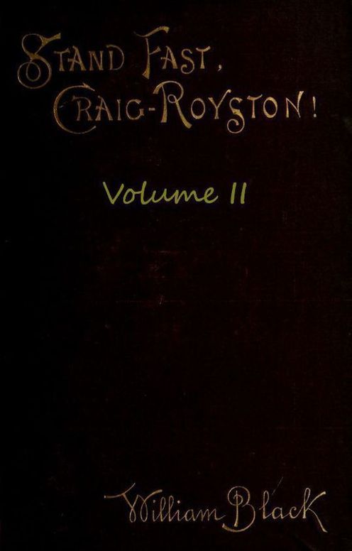 Stand Fast, Craig-Royston! (Volume II)