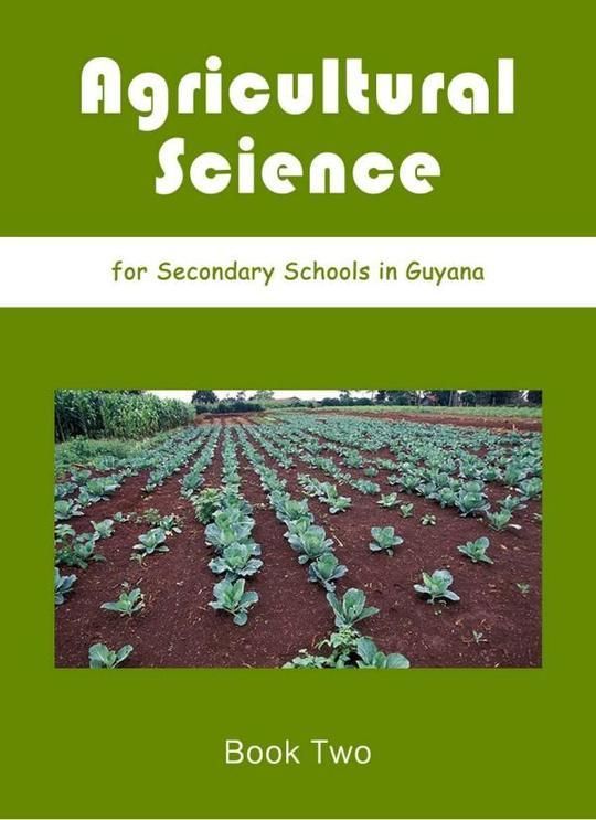 Agricultural Science for Secondary School Book 2
