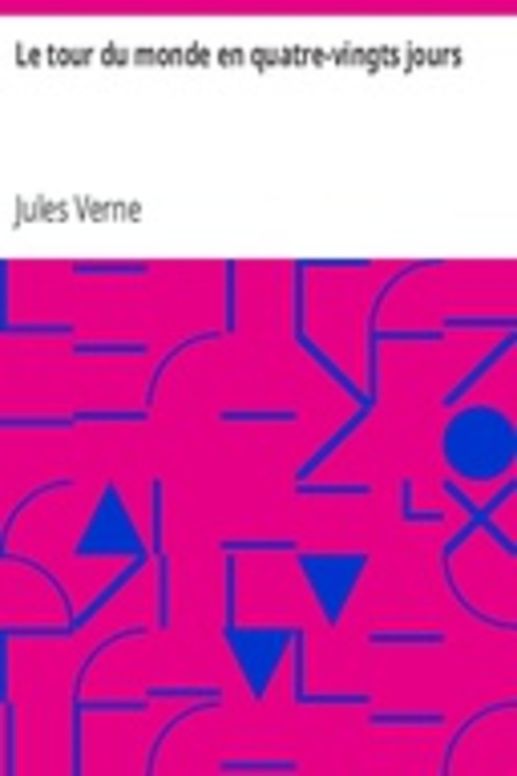 Le tour du monde en quatre-vingts jours