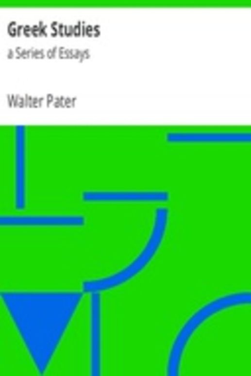 Greek Studies: a Series of Essays