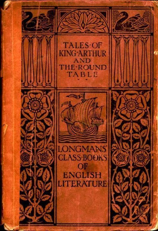 Tales of King Arthur and the Round Table Adapted from the Book of Romance