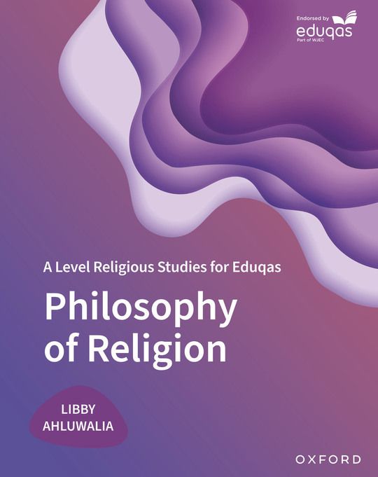A Level Religious Studies for Eduqas: Philosophy of Religion