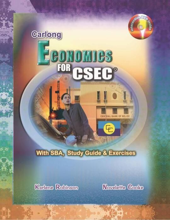 Carlong Economics for CSEC® With SBA, Study Guide & Exercises