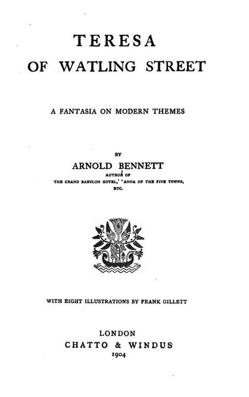 Teresa of Watling Street
A Fantasia on Modern Themes