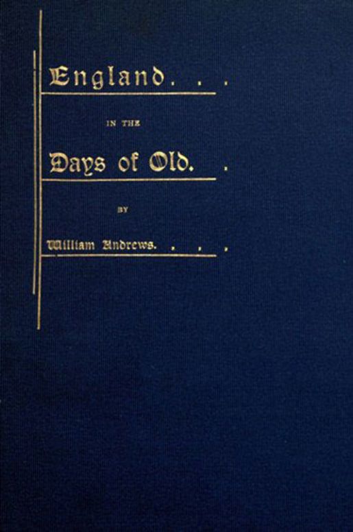 England in the Days of Old