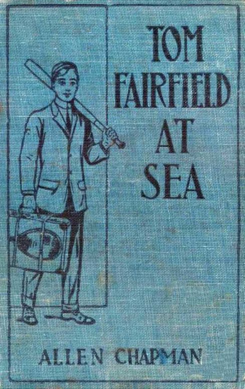 Tom Fairfield at Sea or, The Wreck of the Silver Star