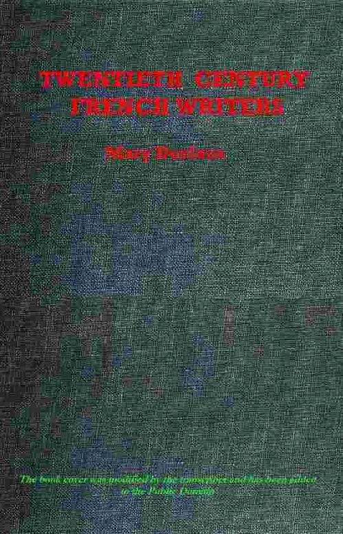 Twentieth Century French Writers: Reviews and Reminiscences