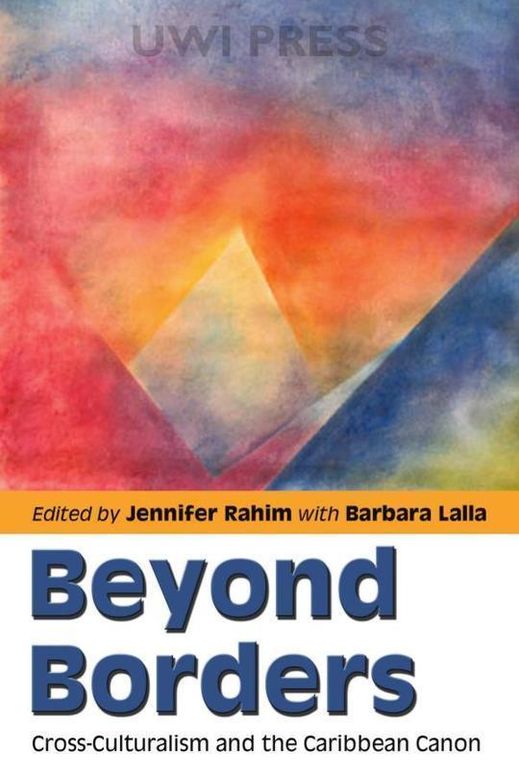 Beyond Borders: Cross-Culturalism And The Caribbean Canon