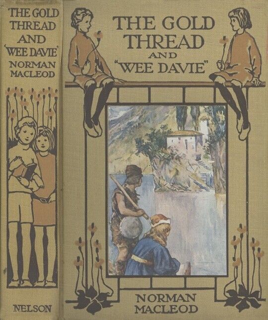 The Gold Thread and Wee Davie
Two Stories for the Young