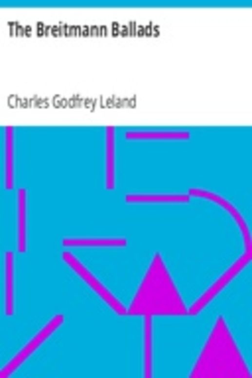 The Breitmann Ballads