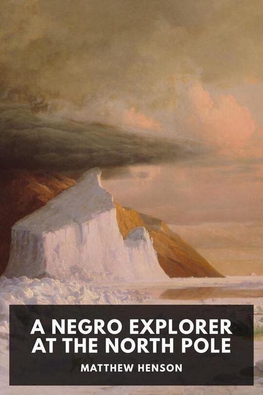 A Negro Explorer at the North Pole