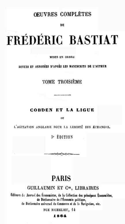 Œuvres Complètes de Frédéric Bastiat, tome 3 mises en ordre, revues et annotées d'après les manuscrits de l'auteur