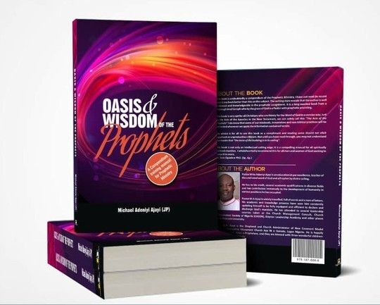 OASIS & WISDOM OF THE PROPHETS: A Compendium training manual for Prophetic Ministry